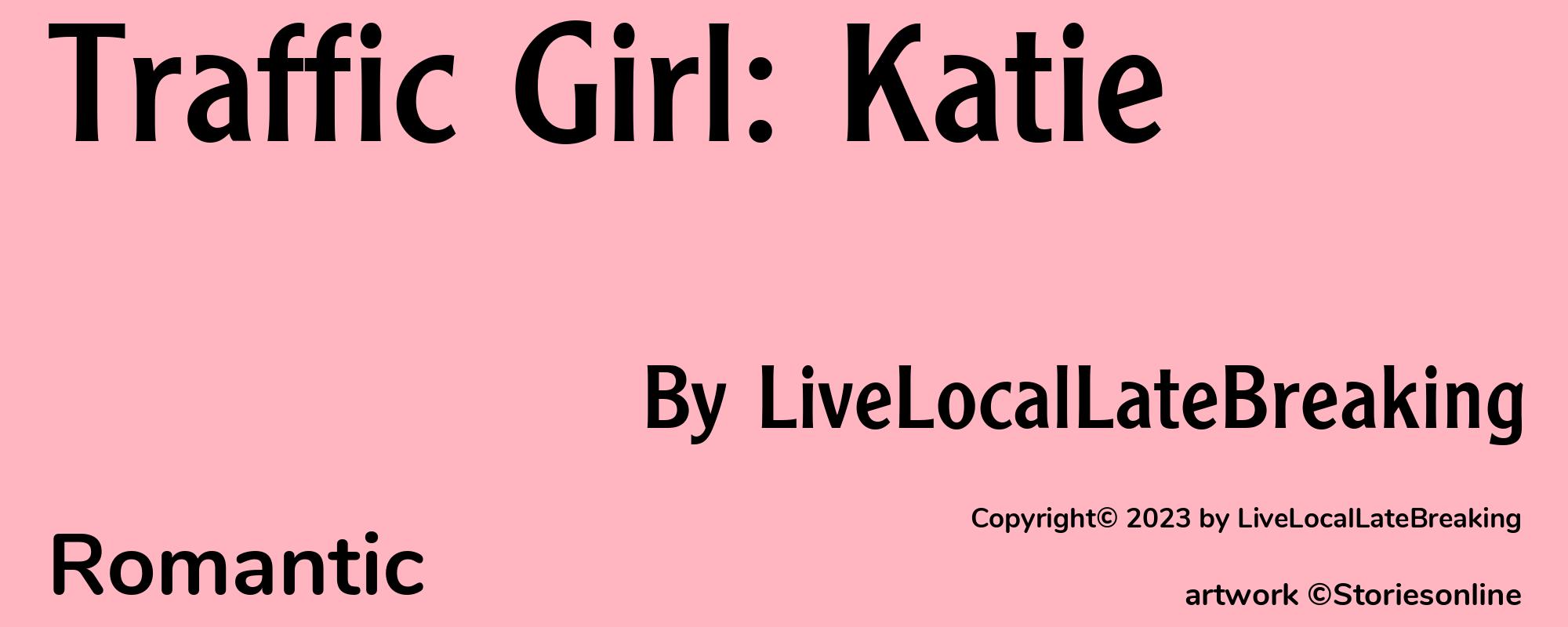 Traffic Girl: Katie - Cover