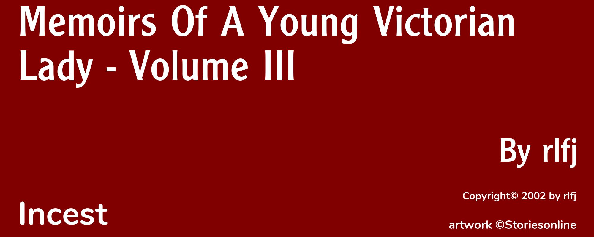 Memoirs Of A Young Victorian Lady - Volume III - Cover