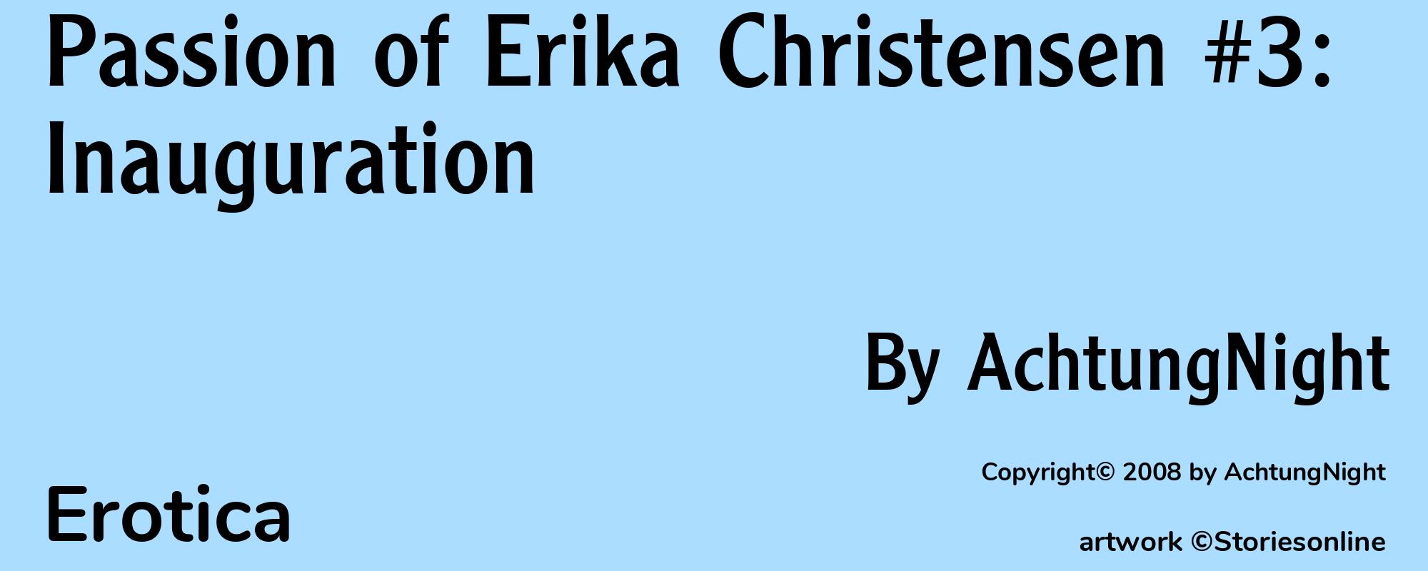 Passion of Erika Christensen #3: Inauguration - Cover